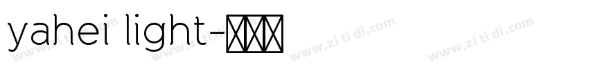 yahei light字体转换